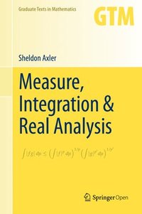 bokomslag Measure, Integration & Real Analysis
