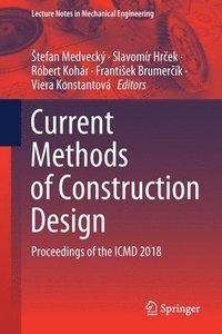 bokomslag Current Methods of Construction Design