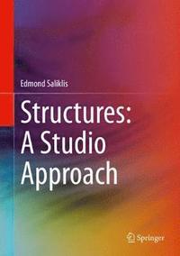 bokomslag Structures: A Studio Approach