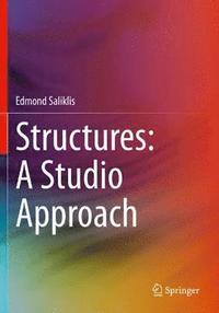 bokomslag Structures: A Studio Approach