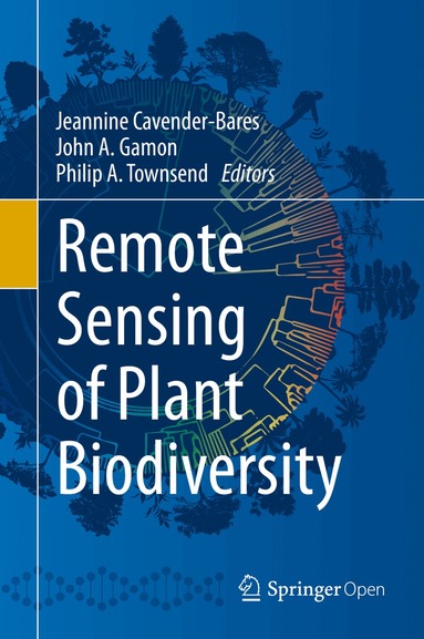 Jeannine Cavender-Bares, John A. Gamon, Philip A. Townsend - Remote Sensing of Plant Biodiversity, Inbunden
