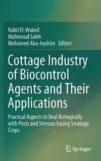 bokomslag Cottage Industry of Biocontrol Agents and Their Applications