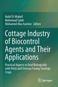 bokomslag Cottage Industry of Biocontrol Agents and Their Applications