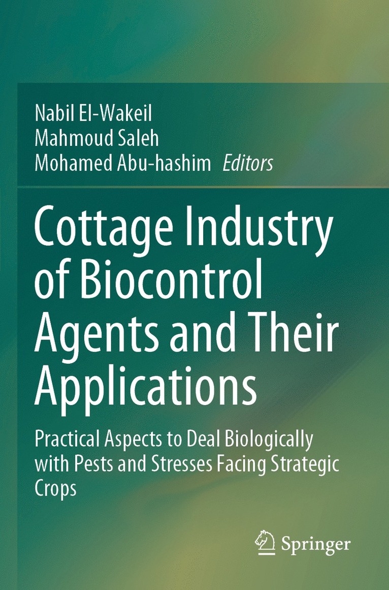Cottage Industry of Biocontrol Agents and Their Applications