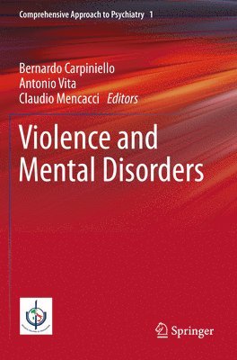 Violence and Mental Disorders 1