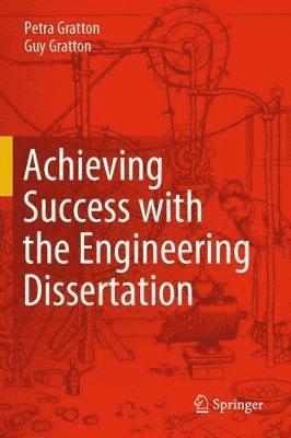 Achieving Success with the Engineering Dissertation 1