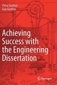 bokomslag Achieving Success with the Engineering Dissertation