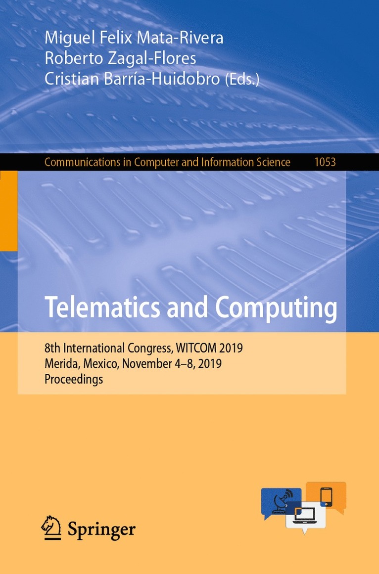 Miguel Felix Mata-Rivera, Roberto Zagal-Flores, Cristian Barría-Huidobro, Cristian Barria-Huidobro - Telematics and Computing, Häftad