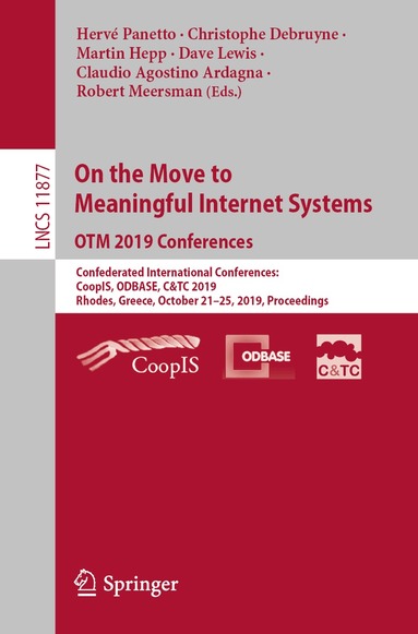 Hervé Panetto, Christophe Debruyne, Martin Hepp, Dave Lewis, Claudio Agostino Ardagna, Robert Meersman - On the Move to Meaningful Internet Systems: OTM 2019 Conferences, Häftad