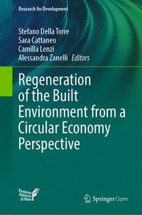 bokomslag Regeneration of the Built Environment from a Circular Economy Perspective