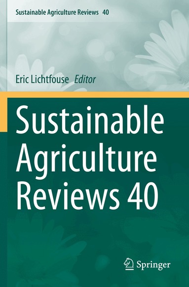 Eric Lichtfouse - Sustainable Agriculture Reviews 40, Häftad
