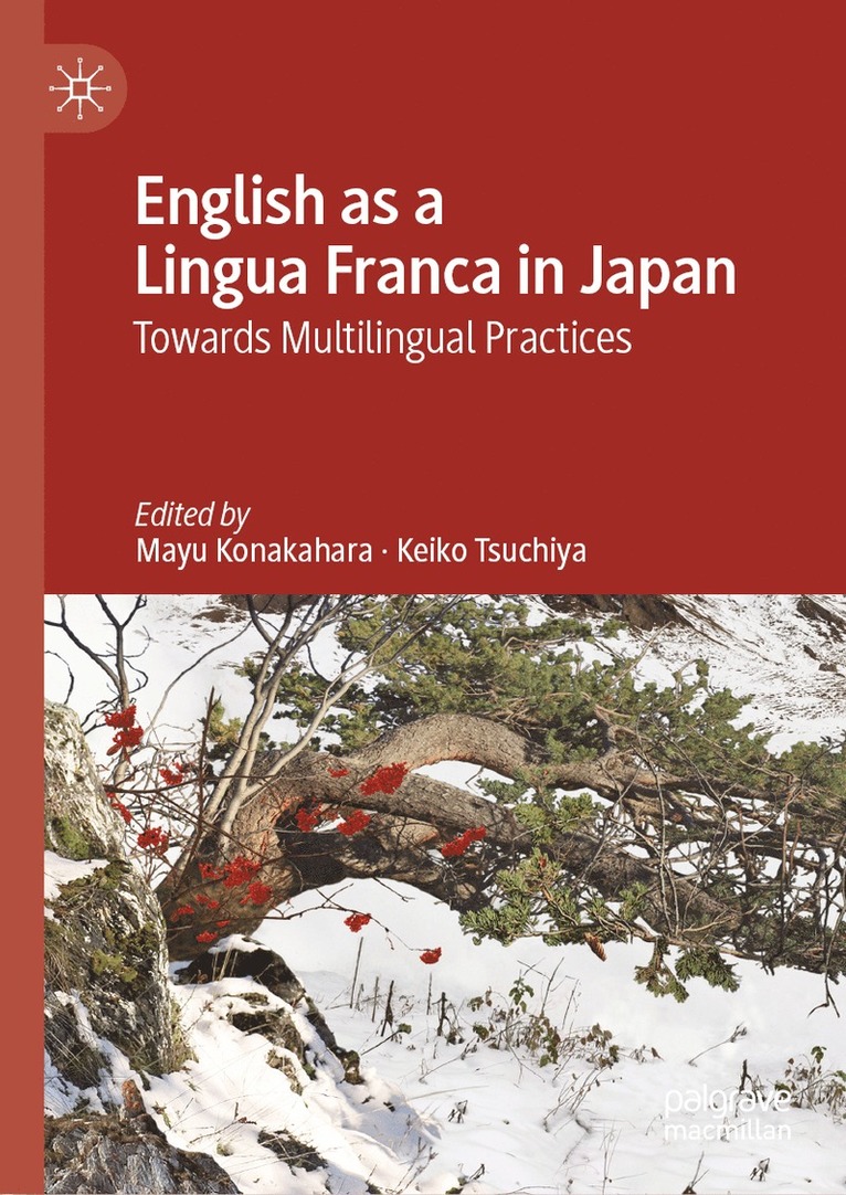 Mayu Konakahara, Keiko Tsuchiya - English as a Lingua Franca in Japan, Inbunden