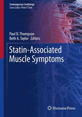 Paul D. Thompson, Beth A. Taylor - Statin-Associated Muscle Symptoms, Häftad