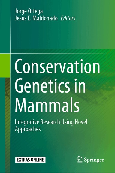 Jorge Ortega, Jesus E. Maldonado - Conservation Genetics in Mammals, Inbunden