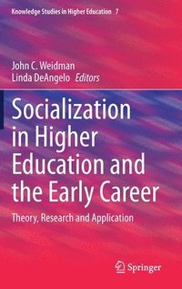 bokomslag Socialization in Higher Education and the Early Career