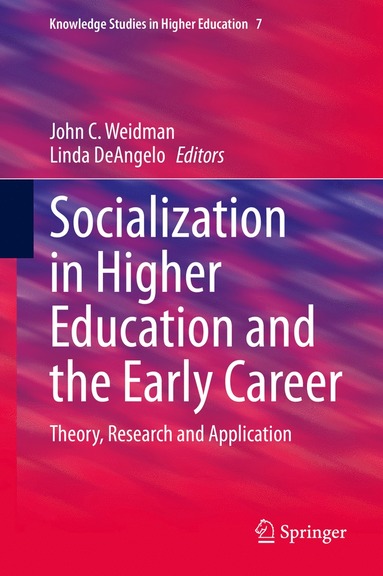 bokomslag Socialization in Higher Education and the Early Career