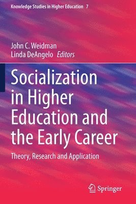 bokomslag Socialization in Higher Education and the Early Career