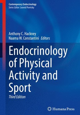 Endocrinology of Physical Activity and Sport 1