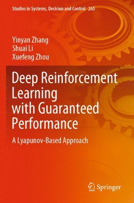 bokomslag Deep Reinforcement Learning with Guaranteed Performance