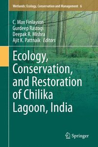 bokomslag Ecology, Conservation, and Restoration of Chilika Lagoon, India