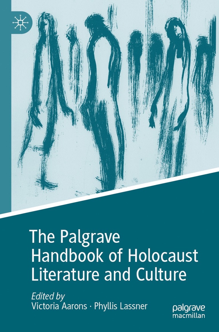 Victoria Aarons, Phyllis Lassner - Palgrave Handbook of Holocaust Literature and Culture, Häftad