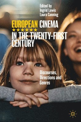 bokomslag European Cinema in the Twenty-First Century