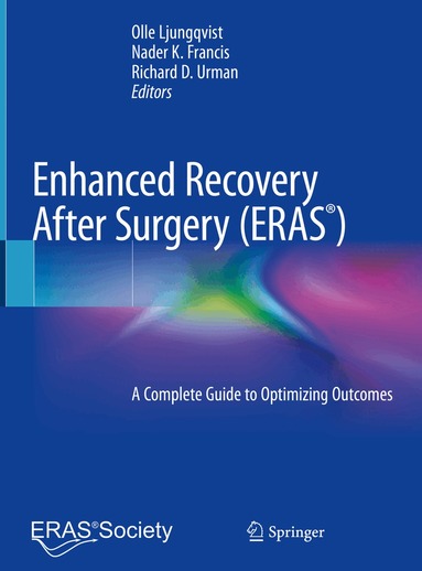 Olle Ljungqvist, Nader K. Francis, Richard D. Urman - Enhanced Recovery After Surgery, Inbunden