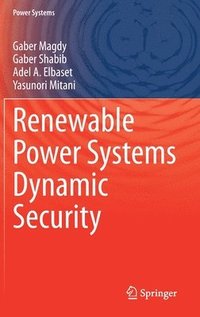 bokomslag Renewable Power Systems Dynamic Security