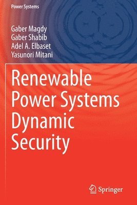 bokomslag Renewable Power Systems Dynamic Security