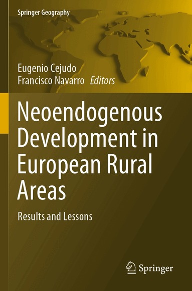 Eugenio Cejudo, Francisco Navarro - Neoendogenous Development in European Rural Areas, Häftad
