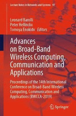 bokomslag Advances on Broad-Band Wireless Computing, Communication and Applications