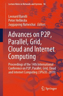 bokomslag Advances on P2P, Parallel, Grid, Cloud and Internet Computing