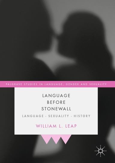 William L. Leap - Language Before Stonewall, Häftad