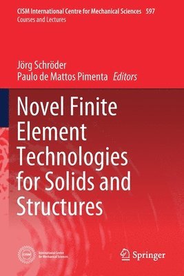 Novel Finite Element Technologies for Solids and Structures 1