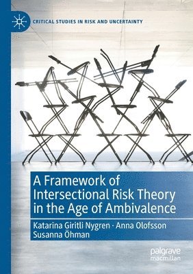 bokomslag A Framework of Intersectional Risk Theory in the Age of Ambivalence