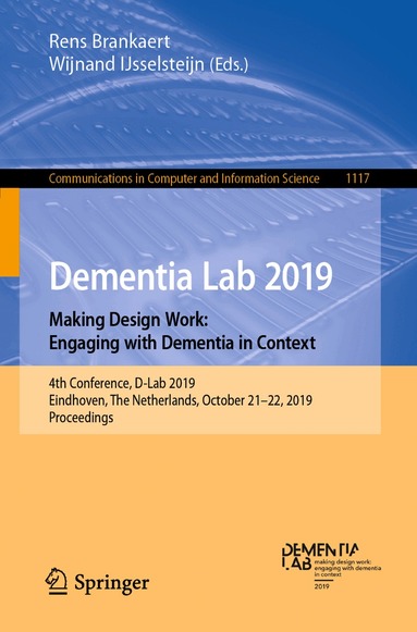 Rens Brankaert, Wijnand IJsselsteijn - Dementia Lab 2019. Making Design Work: Engaging with Dementia in Context, Häftad