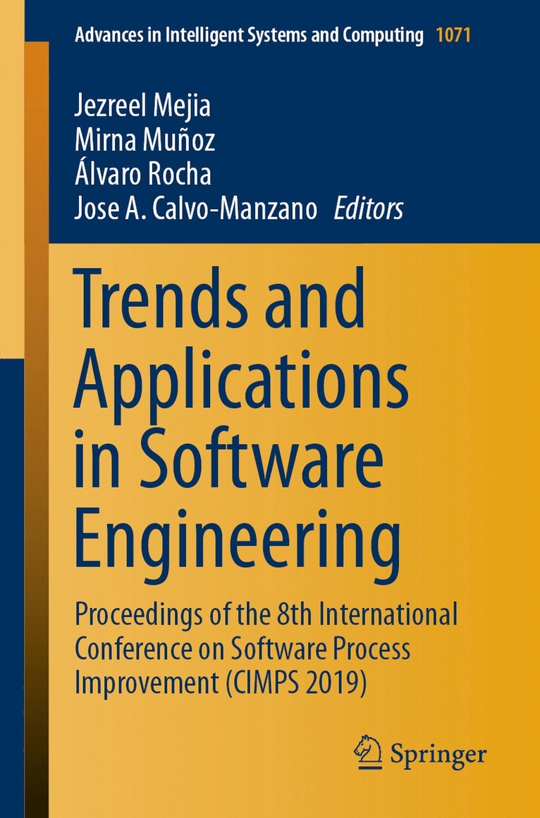 Jezreel Mejia, Mirna Muñoz, Álvaro Rocha, Jose A. Calvo-Manzano, Mirna Munoz, Alvaro Rocha - Trends and Applications in Software Engineering, Häftad