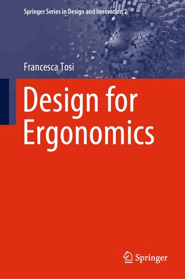 Francesca Tosi - Design for Ergonomics, Inbunden