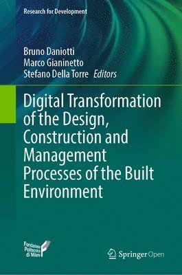 bokomslag Digital Transformation of the Design, Construction and Management Processes of the Built Environment