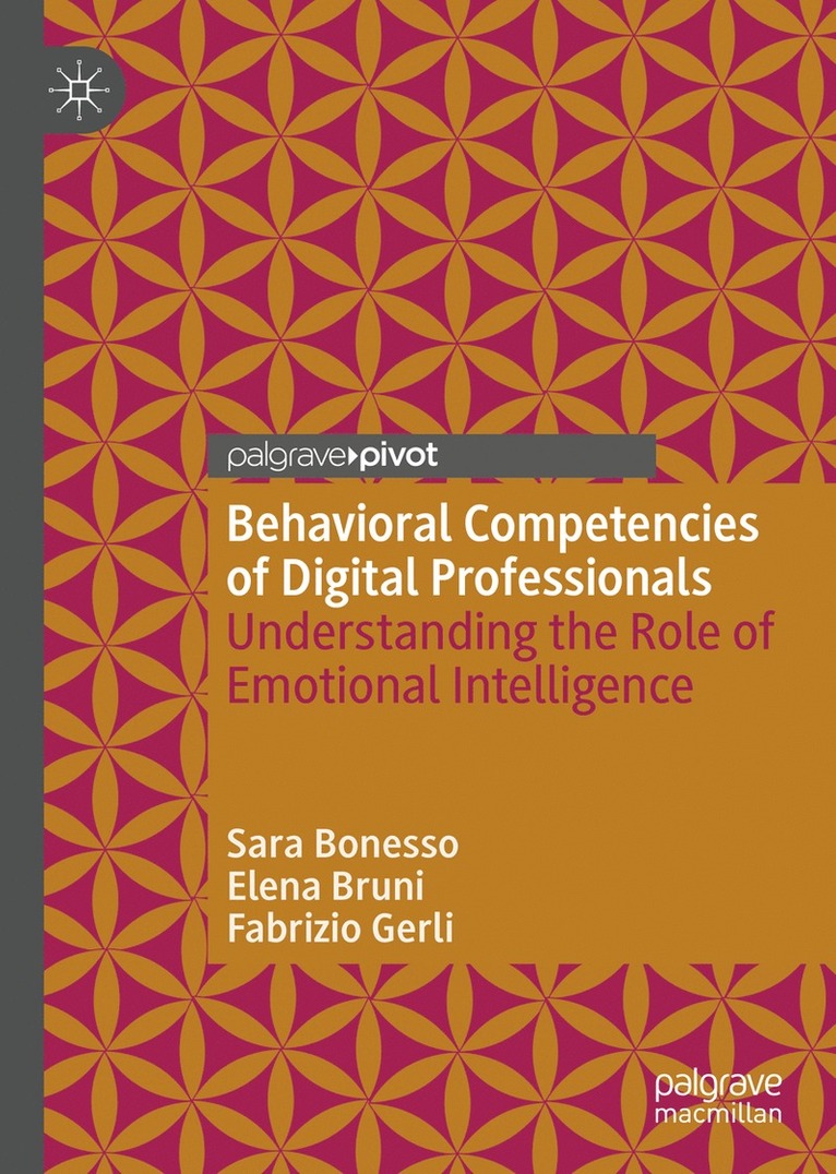 Sara Bonesso, Elena Bruni, Fabrizio Gerli - Behavioral Competencies of Digital Professionals, Inbunden