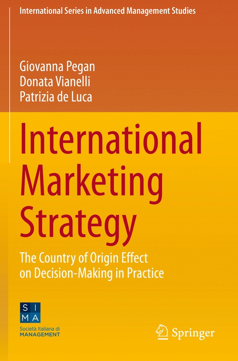 Giovanna Pegan, Donata Vianelli, Patrizia de Luca - International Marketing Strategy, Häftad