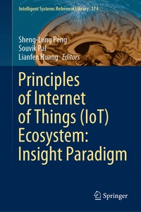 bokomslag Principles of Internet of Things (IoT) Ecosystem: Insight Paradigm