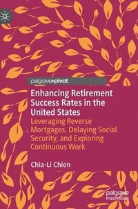 bokomslag Enhancing Retirement Success Rates in the United States