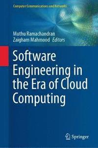 bokomslag Software Engineering in the Era of Cloud Computing