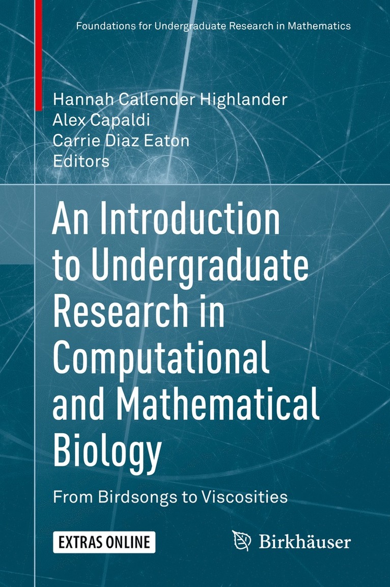 An Introduction to Undergraduate Research in Computational and Mathematical Biology 1