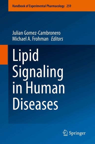 Julian Gomez-Cambronero, Michael A. Frohman - Lipid Signaling in Human Diseases, Häftad