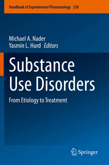 Michael A. Nader, Yasmin L. Hurd - Substance Use Disorders, Häftad