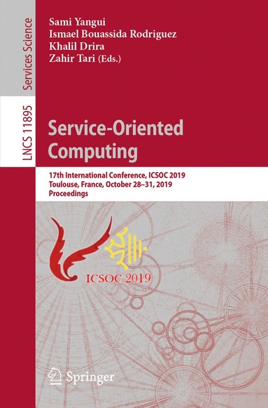 Sami Yangui, Ismael Bouassida Rodriguez, Khalil Drira, Zahir Tari - Service-Oriented Computing, Häftad