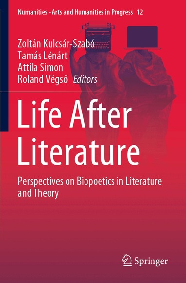 Zoltán Kulcsár-Szabó, Tamás Lénárt, Attila Simon, Roland Végső - Life After Literature, Häftad