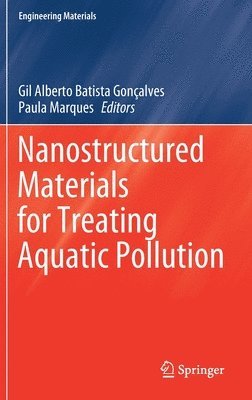 bokomslag Nanostructured Materials for Treating Aquatic Pollution